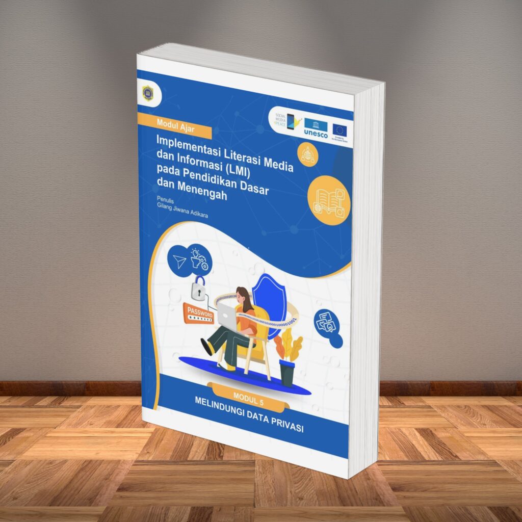 Modul Literasi Media dan Informasi (LMI) - Melindungi Data Privasi