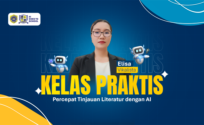 Kelas Praktis AI – Percepat Tinjauan Literatur dengan AI
